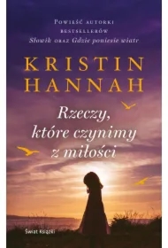 Rzeczy, które czynimy z miłości (pocket)