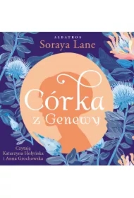 Córka z Genewy. Utracone córki. Tom 4