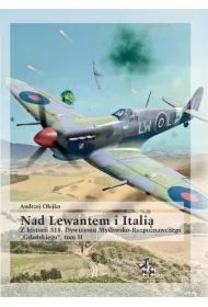 Nad Lewantem i Italią. Z historii 318. Dywizjonu..