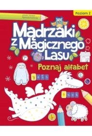 Mądrzaki z Magicznego Lasu. Poznaj alfabet 2