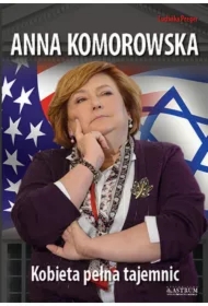Anna Komorowska. Kobieta pełna tajemnic