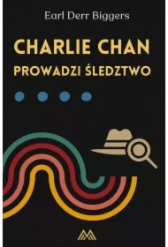 Charlie Chan prowadzi śledztwo /Charlie Chan. Tom 5