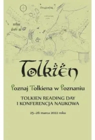 Poznaj Tolkiena w Poznaniu Tolkien Reading Day i konferencja naukowa &ndash; 25-26 marca 2022 roku