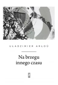 Na brzegu innego czasu