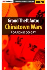 Grand Theft Auto: Chinatown Wars - poradnik do gry