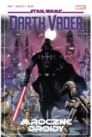 Mroczne droidy. Star Wars Darth Vader. Tom 8