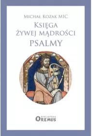 Księga żywej mądrości Psalmy