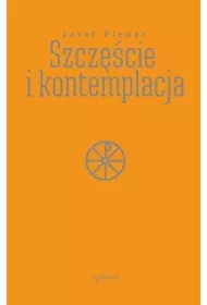 Szczęście i kontemplacja