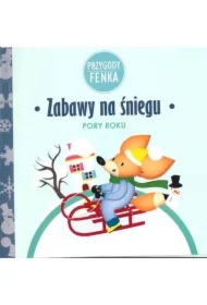 Przygody Fenka. Pory roku. Zabawy na śniegu