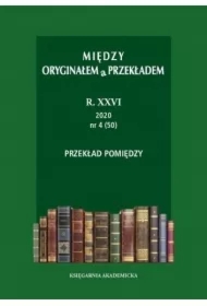 Między oryginałem a przekładem R. 26: 2020 (47-50)