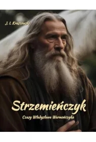 Strzemieńczyk. Czasy Władysława Warneńczyka