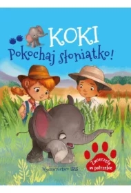 Zwierzęta w potrzebie. Koki  Pokochaj słoniątko!