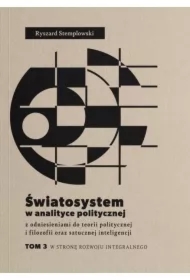 Światosystem w analityce politycznej T.3