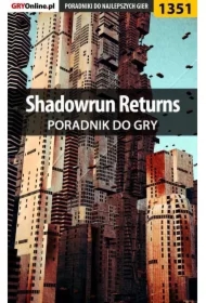 Shadowrun Returns - poradnik do gry