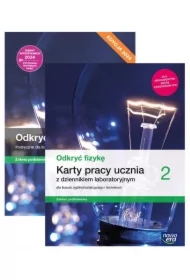 Pakiet Odkryć fizykę 2. Podręcznik i Karty pracy ucznia z dziennikiem laboratoryjnym dla liceum ogólnokształcącego i technikum. Zakres podstawowy. Edycja 2024