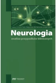 Neurologia. Analiza przypadków klinicznych