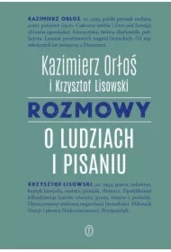 Rozmowy o ludziach i pisaniu