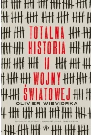 Totalna historia II wojny światowej