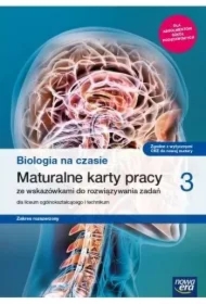 Biologia na czasie 3. Maturalne karty pracy dla liceum ogólnokształcącego i technikum. Zakres rozszerzony. Szkoły ponadpodstawowe