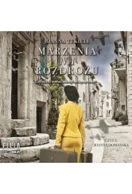 Marzenia na rozdrożu