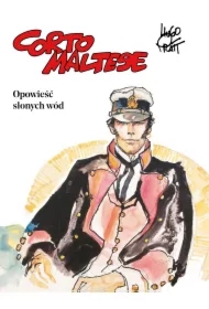 Opowieść słonych wód. Corto Maltese. Tom 1