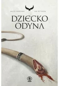 Krucze pierścienie T.1 Dziecko Odyna