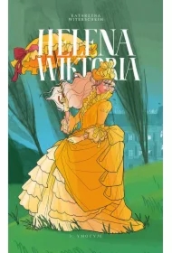 Helena Wiktoria. Tom 3