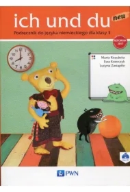 Ich und du neu 1. Podręcznik do języka niemieckiego