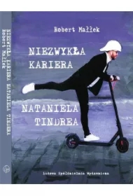 Niezwykła kariera Nataniela Tindera