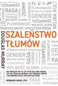 Szaleństwo tłumów. Gender, rasa, tożsamość.