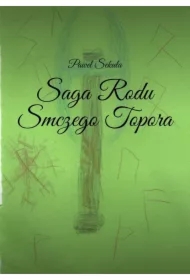 Saga Rodu Smocznego Topora