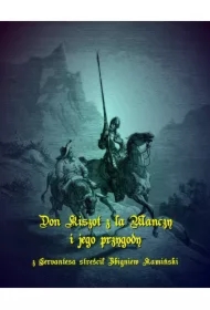 Don Kiszot z la Manczy i jego przygody