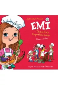 Emi i Tajny Klub Superdziewczyn. Niezłe ziółka. Tom 12