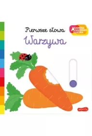 Warzywa. Akademia Mądrego Dziecka. Pierwsze słowa