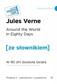 Around the World in Eighty Days. W 80 dni dookoła świata z podręcznym słownikiem angielsko-polskim