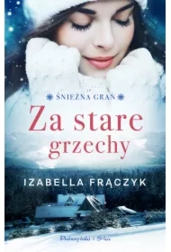 Za stare grzechy /Śnieżna zima Tom 1