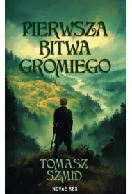 Pierwsza bitwa Gromiego