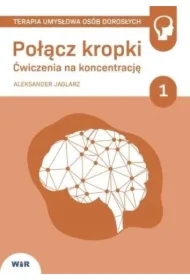 Połącz kropki. Ćwiczenia na koncentrację 1