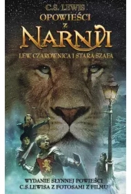 Lew, Czarownica i stara szafa. Opowieści z Narnii. Tom 1. Wydanie filmowe