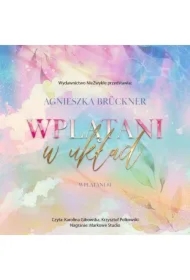 Wplątani w układ. Wplątani. Tom 1