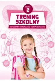 Trening szkolny. Ćwiczenia korekcyjno-kompensacyjne. Klasa 2