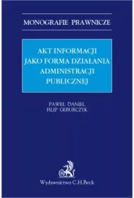 Akt informacji jako forma działania administracji publicznej