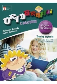 Ortograffiti z bratkiem. Czytam z bratkiem. Trening czytania dla uczniów klas 1-3 szkoły podstawowej