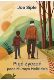 Pięć życzeń pana Murraya McBride'a