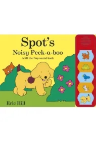Spot's Noisy Peek-a-boo