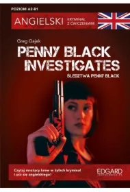 Angielski kryminał z ćwiczeniami. Penny Black...
