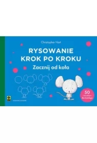 Rysowanie krok po kroku. Zacznij od koła