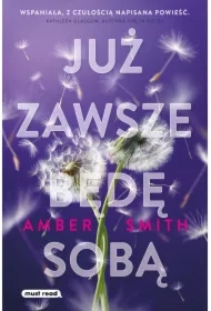 Już zawsze będę sobą