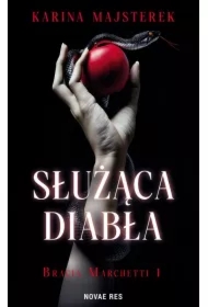 Bracia Marchetti T.1 Służąca diabła