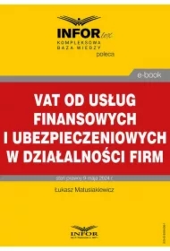 VAT od usług finansowych i ubezpieczeniowych w działalności firm